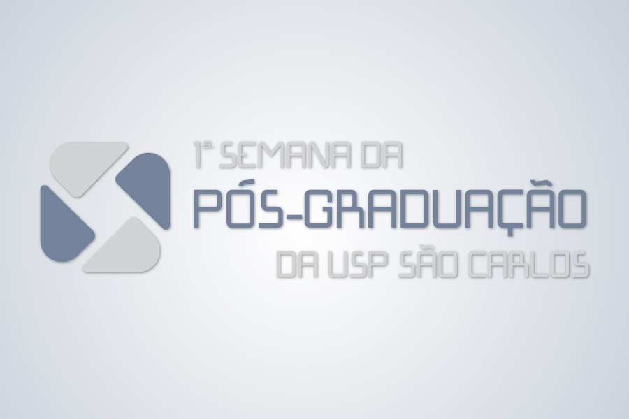 Receba as boas vindas do campus participe da primeira Semana da Pós Graduação da USP São Carlos DESTAQUE
