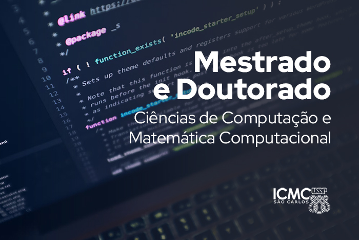 para o campus USP São Carlos abre vagas para mestrado e doutorado em Ciências de Computação e Matemática Computacional