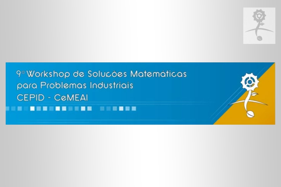 Veja como foi o 9º Workshop de Soluções Matemáticas para Problemas Industriais