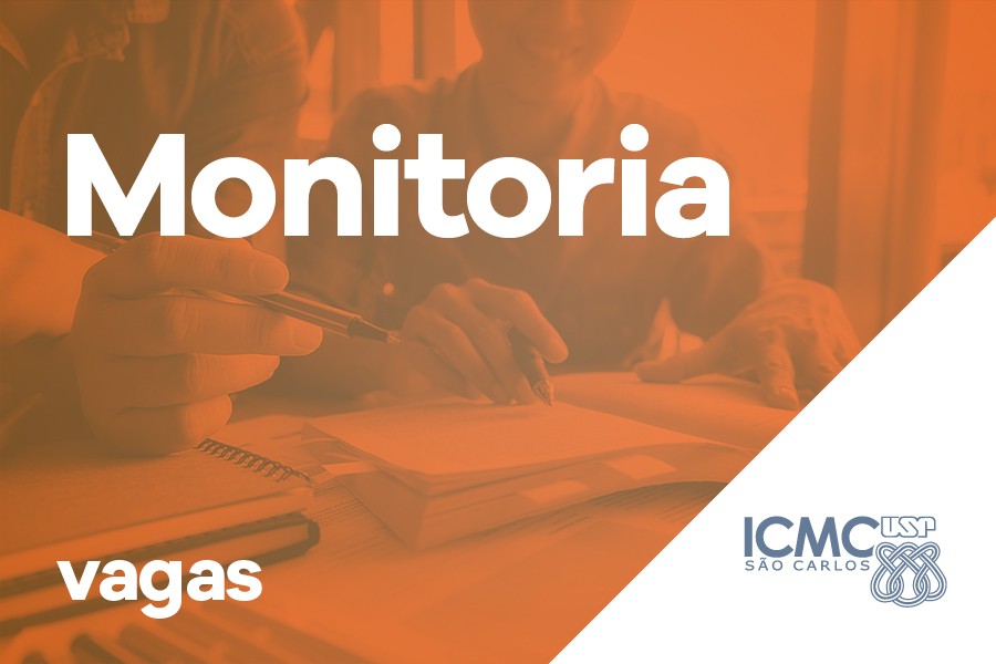 Monitoria no ICMC: inscreva-se nas oportunidades oferecidas pelos Departamentos