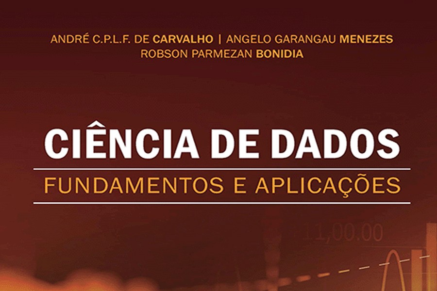 Pesquisador da USP publica livro pioneiro que promete revolucionar área de Ciência de Dados no Brasil